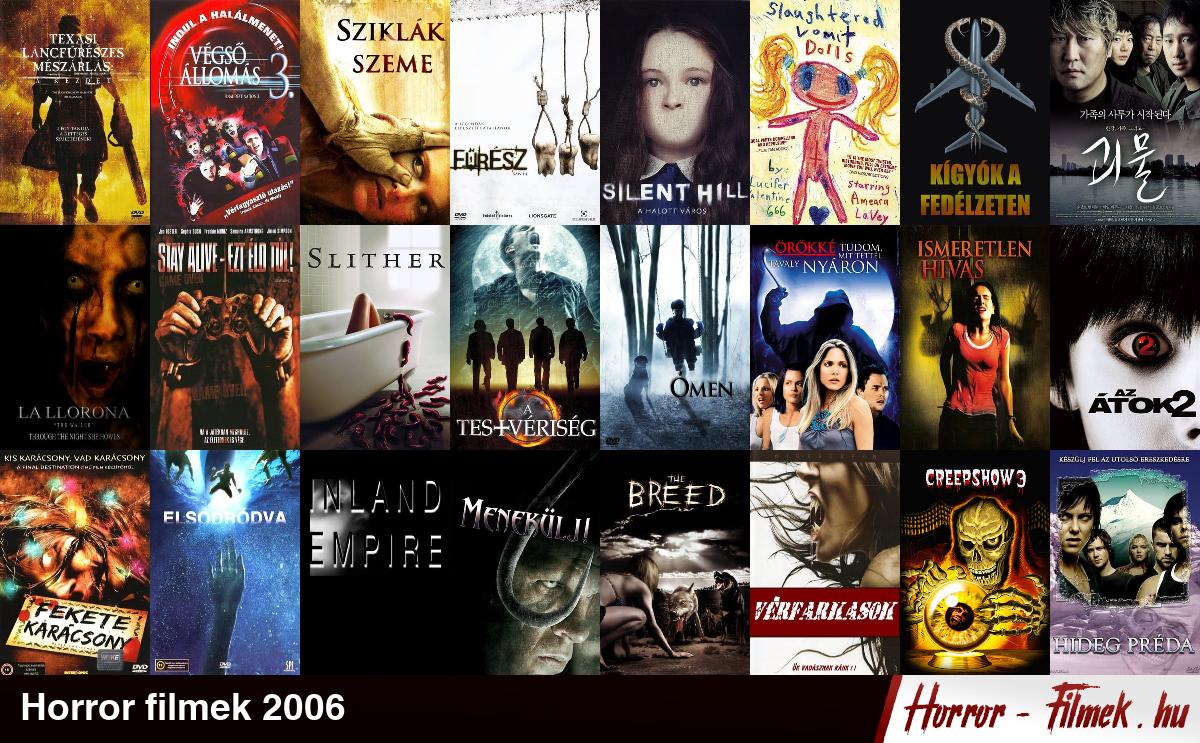 Horror filmek 2006 - Horror Filmek
